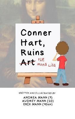 Conner Hart, Ruins Art (The Mona Lisa) By Mann 9781087958101