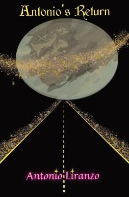 Antonio's Return By Liranzo, Antonio 9781087960289 (Paperback)