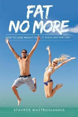 Fat No More By Mastrogiannis 9781087961675 (Paperback)