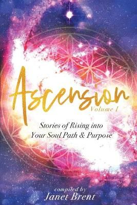 Ascension By Janet Brent, Caryn Terres, Whisper Romeo 9781087961729
