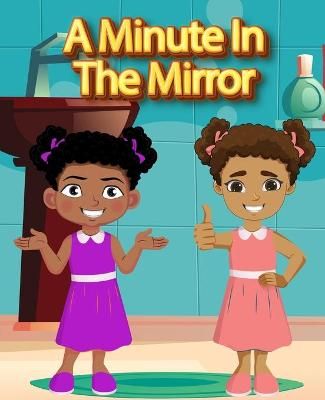 Minute in the Mirror By Holt 9781087964829 (Paperback)