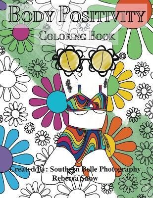 Body Positivity Coloring Book By Southern Belle Photography