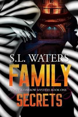 Family Secrets By Waters, S.L. 9781087968384 (Paperback)