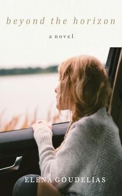 Beyond the Horizon By Goudelias 9781087972381 (Paperback)