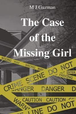 Case of the Missing Girl By Guzman 9781087976433 (Paperback)