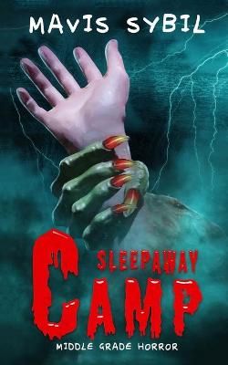 Sleep Away Camp By Sybil 9781087977225 (Paperback)