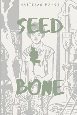 Seed & Bone By Mange 9781087979717 (Paperback)