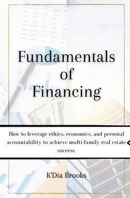 Fundamentals of Financing By Brooks 9781087985442 (Paperback)