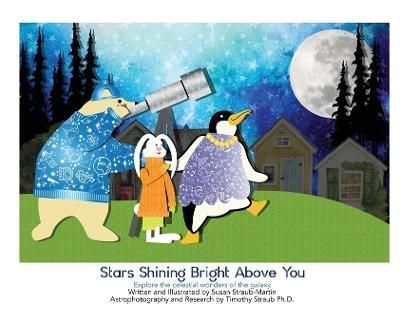 Stars Shining Bright Above You. By Straub-Martin 9781088004432
