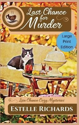 Last Chance for Murder By Richards 9781088007068 (Hardback)