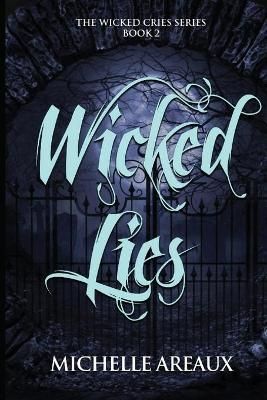 Wicked Lies By Areaux 9781088015957 (Paperback)
