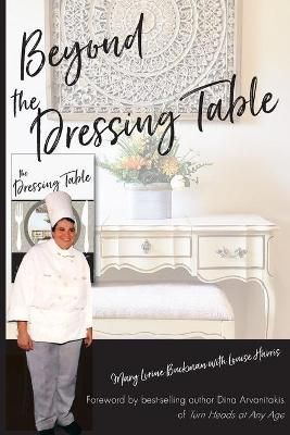 Beyond the Dressing Table By Buckman 9781088017937 (Paperback)