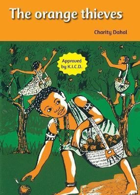 The Orange thieves By Dahal, Charity 9781088040898 (Paperback)