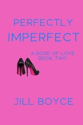 Perfectly Imperfect By Boyce 9781088046838 (Paperback)