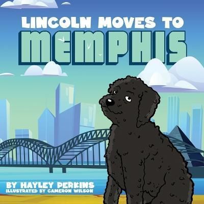Lincoln Moves to Memphis By Perkins 9781088055373 (Paperback)