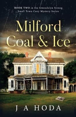 Milford Coal & Ice By Hoda 9781088061411 (Paperback)