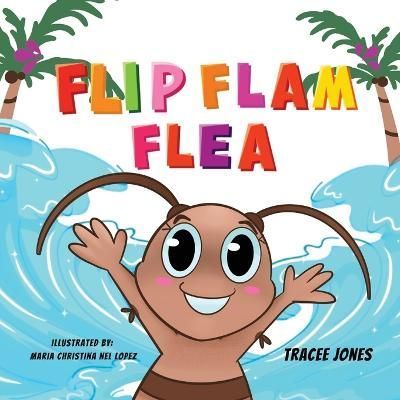 Flip Flam Flea By Jones 9781088073438 (Paperback)