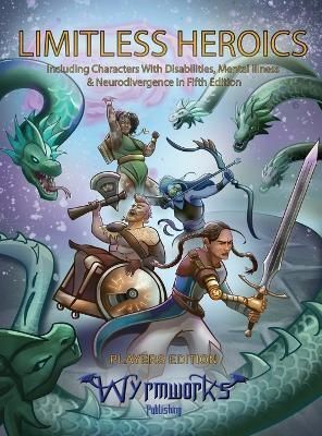 Limitless Heroics By Dale Critchley 9781088077108 (Hardback)