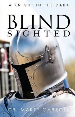 Blind Sighted 9781088080542 (Paperback)