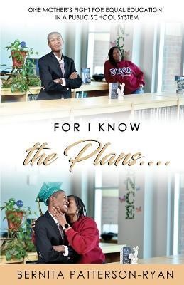 For I Know The Plans 9781088081310 (Paperback)