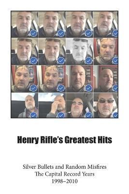 Henry Rifle's Greatest Hits By Rifle 9781088084946 (Paperback)