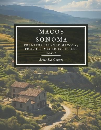 MacOS Sonoma By Scott La Counte 9781088086025 (Paperback)