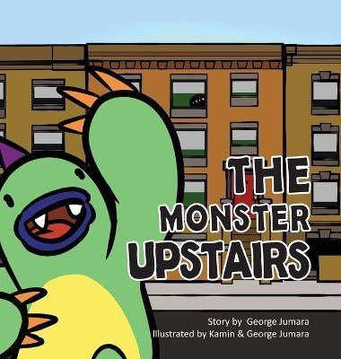 The Monster Upstairs 9781088086797 (Hardback)