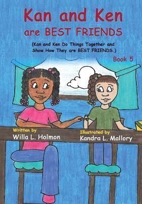 Kan and Ken are Best Friends By Holmon 9781088092644 (Paperback)