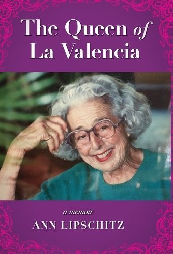 Queen of La Valencia By Lipschitz 9781088092705 (Hardback)