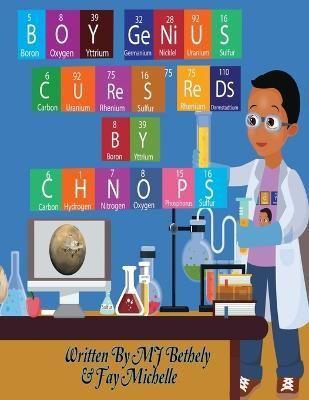 Boy Genius Cures Reds By CHNOPS By Bethely 9781088105450 (Paperback)