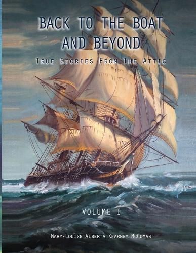 BACK to the BOAT and Beyond By Kearney McComas 9781088109335