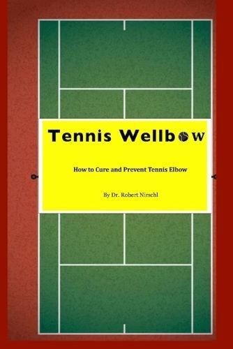 Tennis Wellbow By Nirschl 9781088117200 (Paperback)