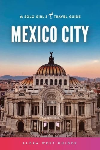 Mexico City By West 9781088129760 (Paperback)