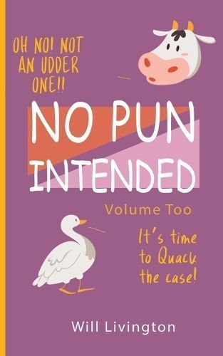 No Pun Intended Volume Too By Will Livingston 9781088132616