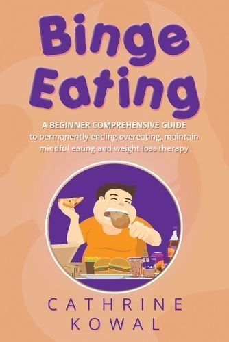 Binge Eating By Kowal 9781088137505 (Paperback)