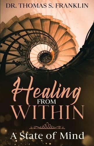 Healing From Within By Dr Thomas S Franklin 9781088150115 (Paperback)