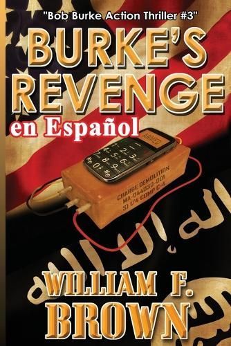 Burke's Revenge, En Español By William F Brown 9781088151952