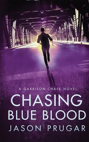 Chasing Blue Blood By Jason Prugar 9781088173305 (Paperback)