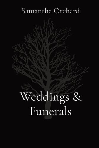 Weddings & Funerals By Samantha Orchard 9781088202432 (Paperback)