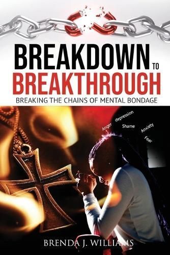Breakdown to Breakthrough By Williams 9781088215470 (Paperback)