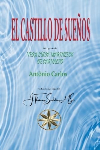 El Castillo De Sueños 9781088224564 (Paperback)