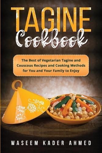 Tagine Cookbook By Ahmed 9781088226636 (Paperback)