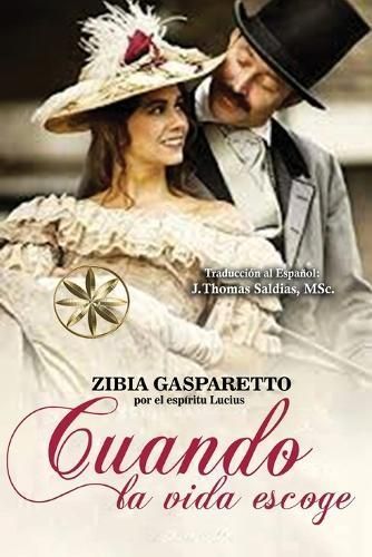 Cuando la vida escoge By Gasparetto 9781088233290 (Paperback)