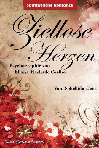 Ziellose Herzen By Machado Coelho 9781088239544 (Paperback)