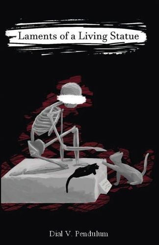 Laments of a Living Statue By Pendulum 9781088239971 (Paperback)