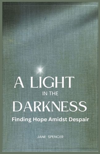 Light in the Darkness By Spencer 9781088256077 (Paperback)
