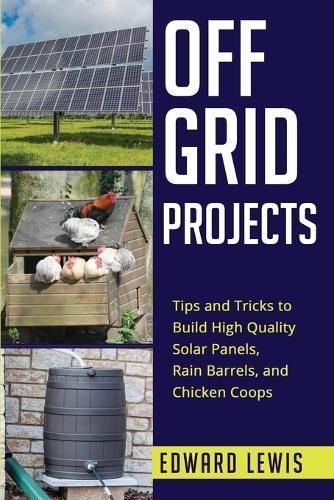 Off-Grid Projects By Lewis 9781088256930 (Paperback)