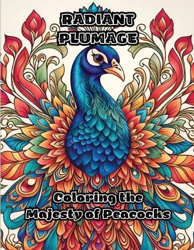 Radiant Plumage By Colorzen 9781088257432 (Paperback)