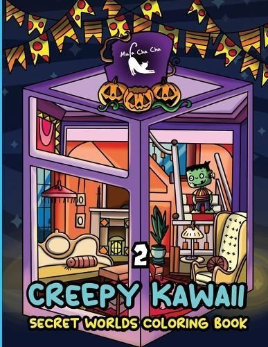 Creepy Kawaii Secret Worlds Coloring Book 2 By Mula Cha Cha