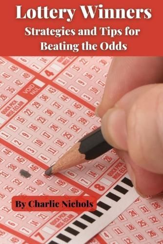 Lottery Winners By Charlie Nichols 9781088281406 (Paperback)